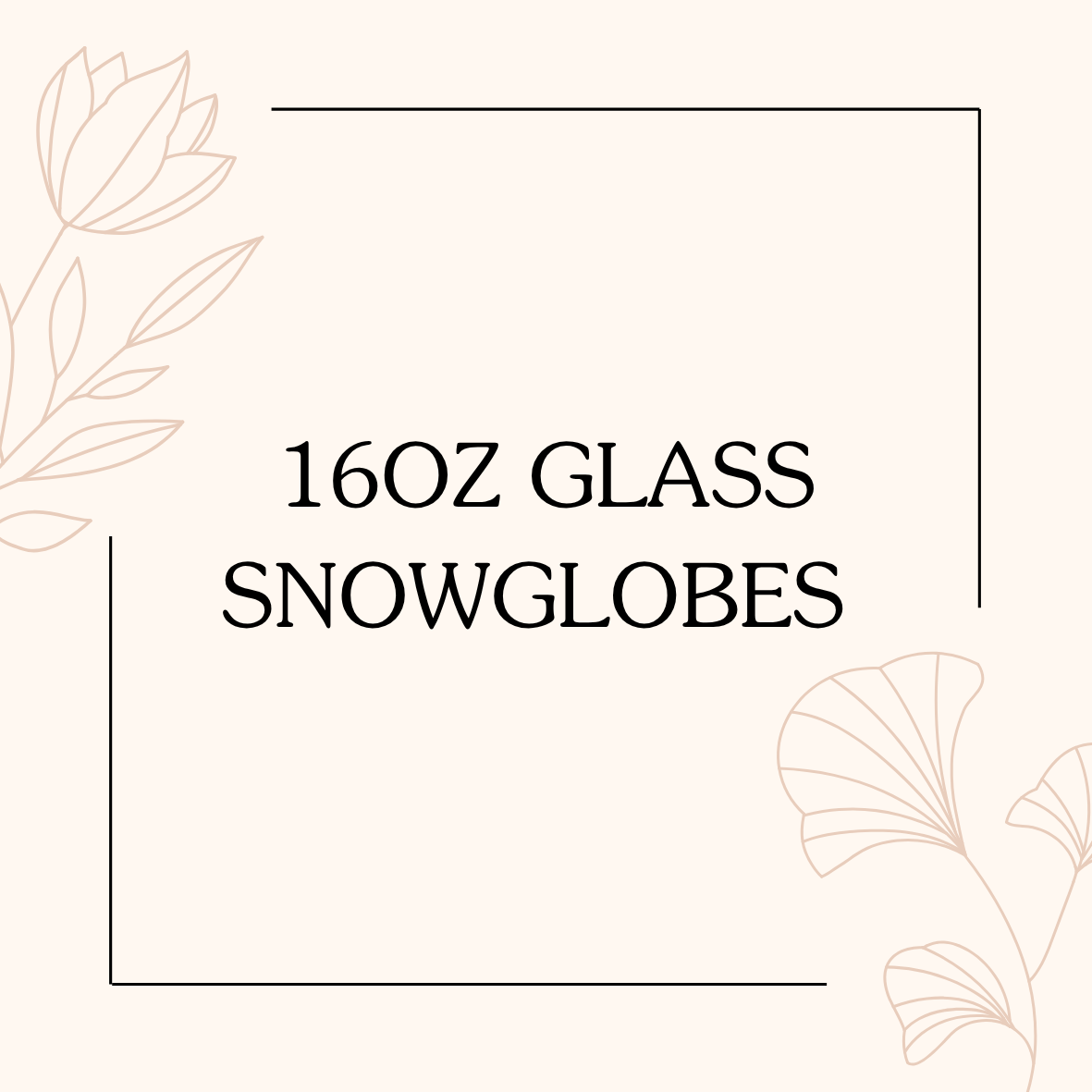 16oz glass snowglobes