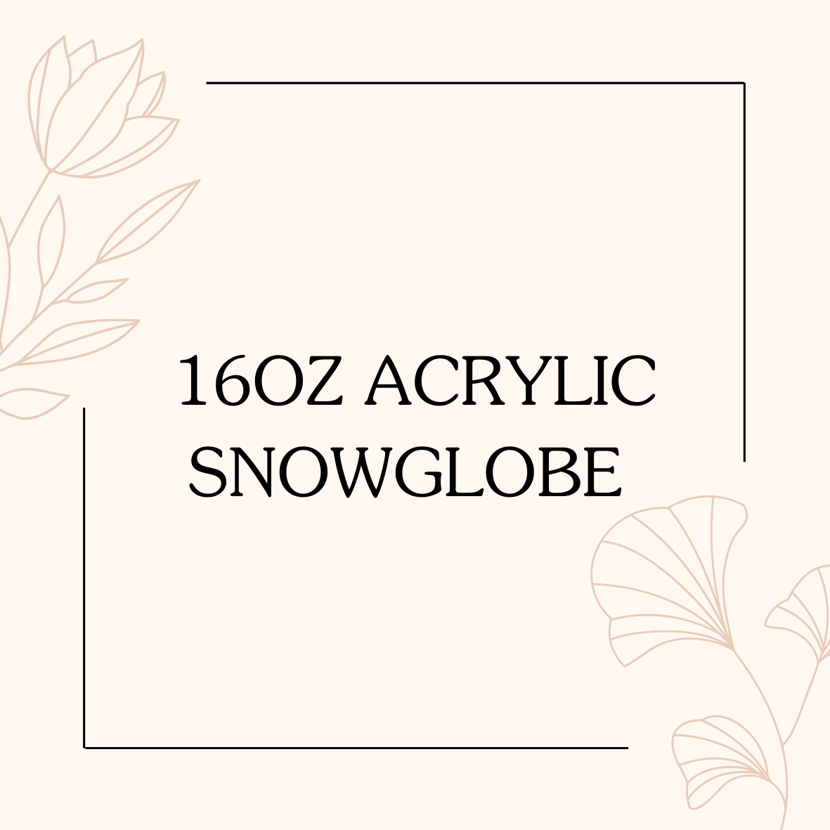 16oz Acrylic Snowglobe